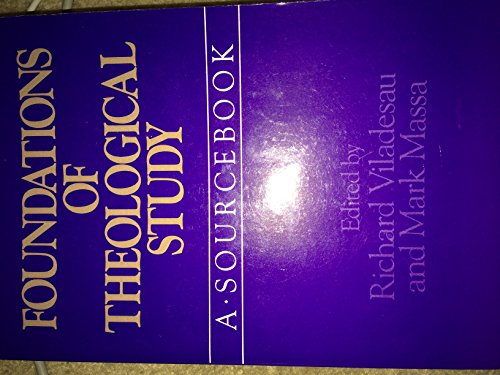 Foundations of Theological Study: A Sourcebook