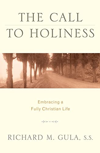 The Call to Holiness: Embracing a Fully Christian Life