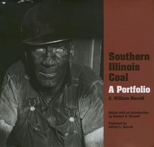 Southern Illinois Coal: A Portfolio (Shawnee Books)