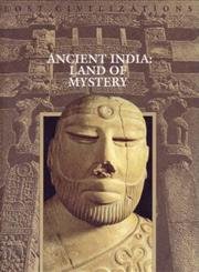 Ancient India: Land of Mystery (Lost Civilizations)