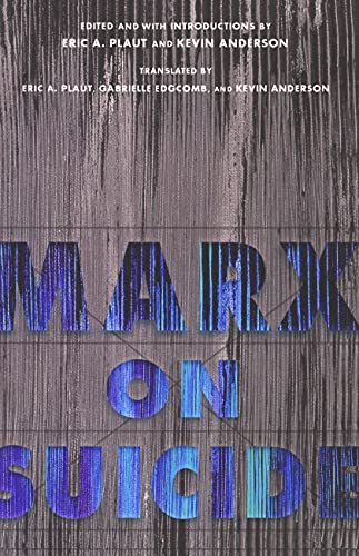 Marx on Suicide (Psychosocial issues)