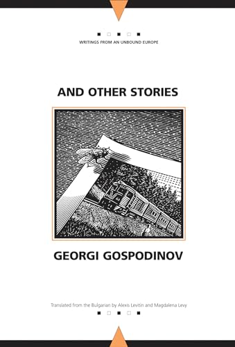 And Other Stories (Writings From An Unbound Europe)