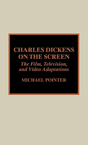 Charles Dickens on the Screen