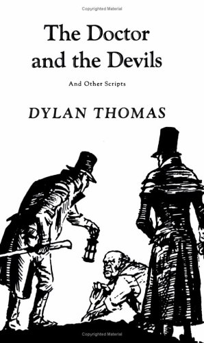 The Doctor and the Devils: And Other Scripts