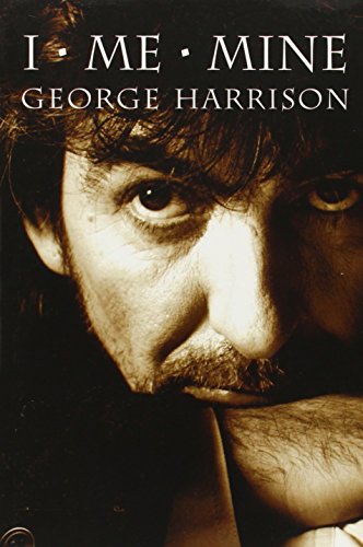 I, Me, Mine: George Harrison