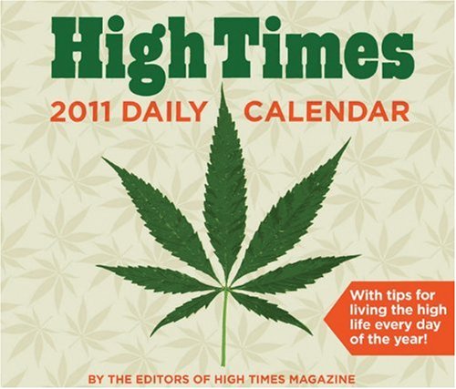 2011 Daily Calendar: High Times