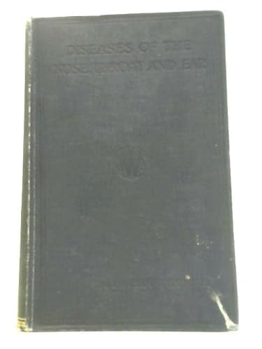 Diseases of the Nose, Throat and Ear