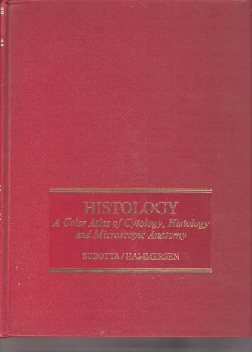 Histology: A colour atlas of cytology, histology, and microscopic anatomy