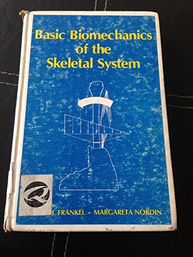 Basic biomechanics of the skeletal system