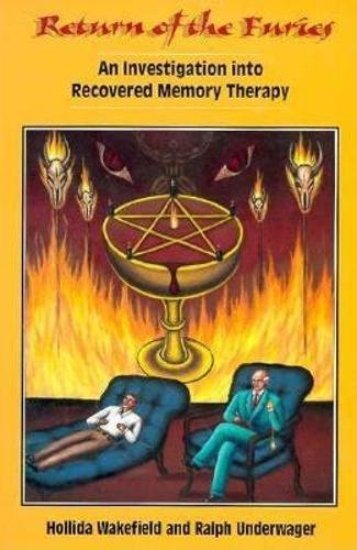Return of the Furies: An Investigation Into Recovered Memory Therapy