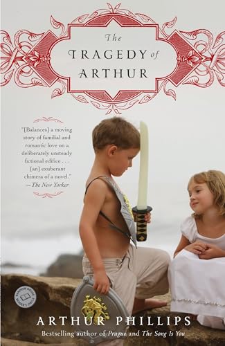 The Tragedy of Arthur: A Novel