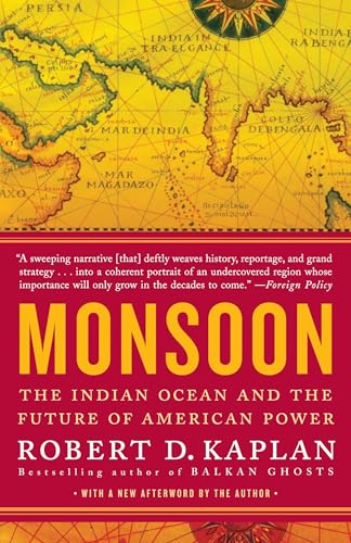 Monsoon: The Indian Ocean and the Future of American Power