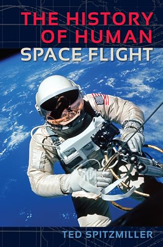 The History of Human Space Flight