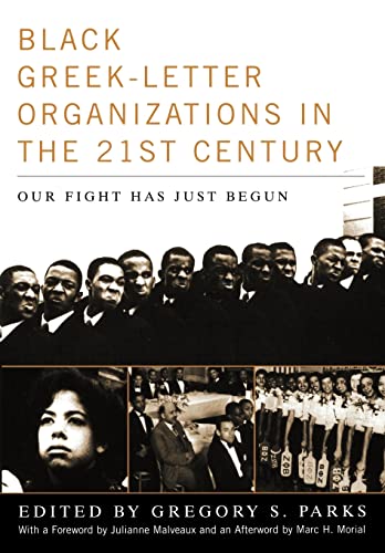 Black Greek-Letter Organizations in the Twenty-First Century: Our Fight Has Just Begun