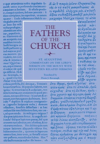 Commentary on the Lord's Sermon on the Mount with Seventeen Related Sermons