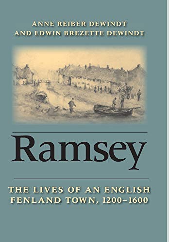 Ramsey: The Lives of an English Fenland Town, 1200-1600