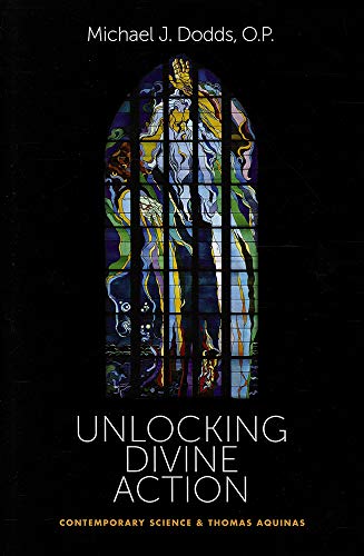 Unlocking Divine Action: Contemporary Science & Thomas Aquinas