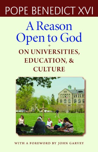 A Reason Open to God: On Universities, Education and Culture