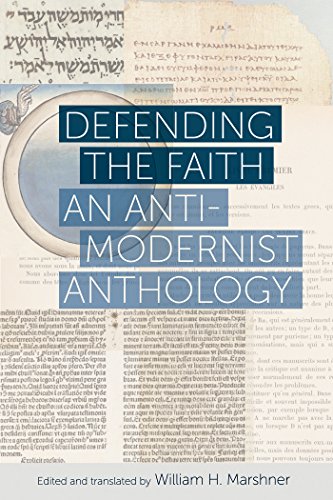 Defending the Faith: An Anti-Modernist Anthology