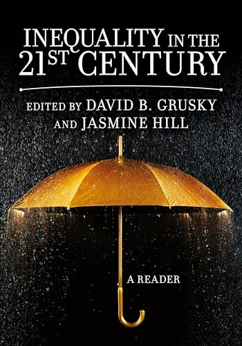 Inequality in the 21st Century: A Reader