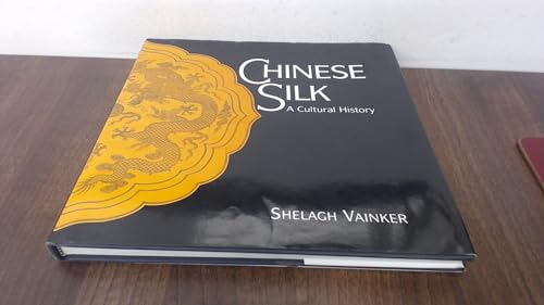 Chinese Silk: A Cultural History