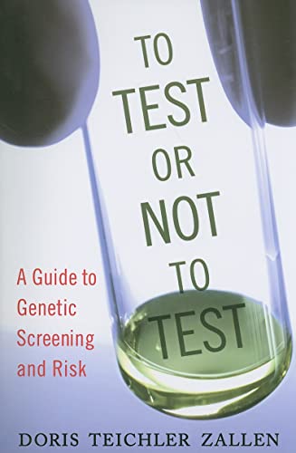 To Test or Not To Test: A Guide to Genetic Screening and Risk