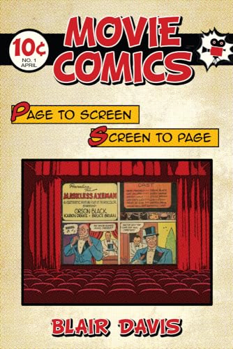 Movie Comics: Page to Screen / Screen to Page