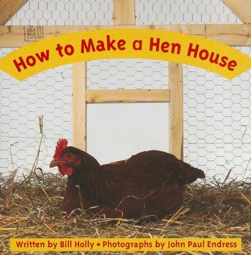 Ready Readers, Stage Zero, Book 26, How to Make a Hen House, Single Copy