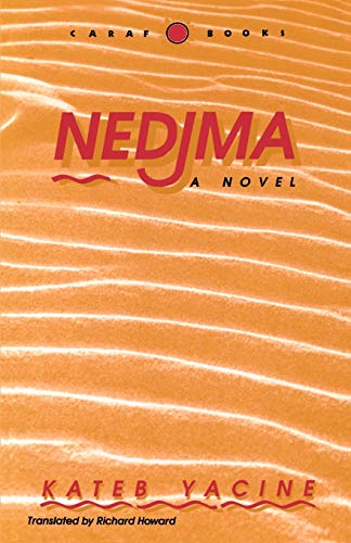 Nedjma, a Novel (Caribbean and African Literature)