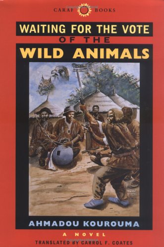 Waiting for the Vote of the Wild Animals (CARAF Books: Caribbean and African Literature Translated from French)
