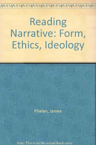 Reading Narrative: Form, Ethics, Ideology