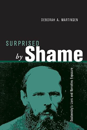 Surprised by Shame: Dostoevsky’s Liars and Narrative Exposure