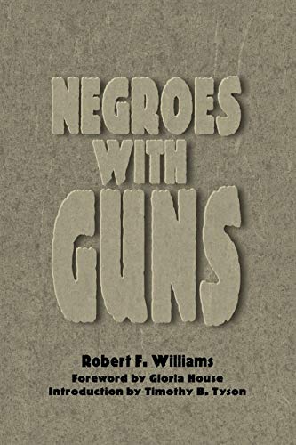 Negroes with Guns (African American Life)