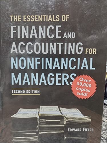 The Essentials of Finance and Accounting for Nonfinancial Managers