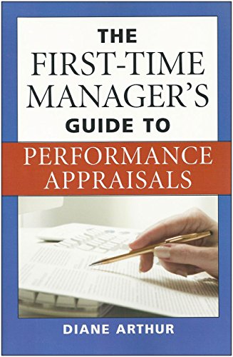 The First-Time Manager's Guide to Performance Appraisals