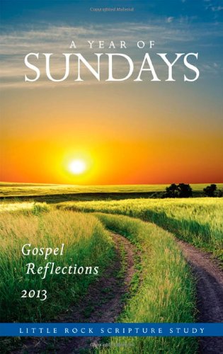 A Year of Sundays: Gospel Reflections 2013