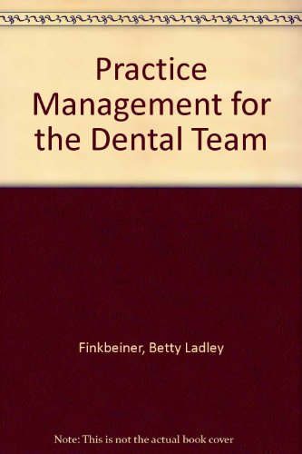 Practice Management for the Dental Team