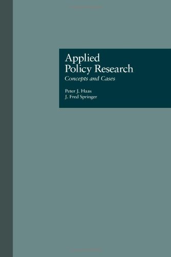 Applied Policy Research: Concepts and Cases (Garland Reference Library of Social Science)