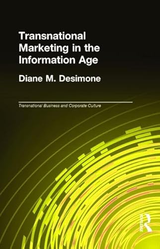 Transnational Marketing in the Information Age (Transnational Business and Corporate Culture)