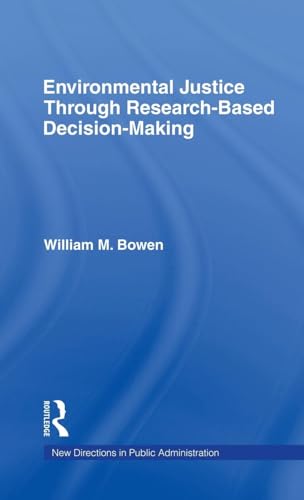 Environmental Justice Through Research-Based Decision-Making