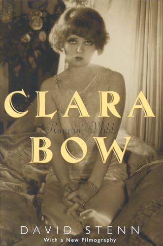 Clara Bow: Runnin' Wild: Runnin' Wild