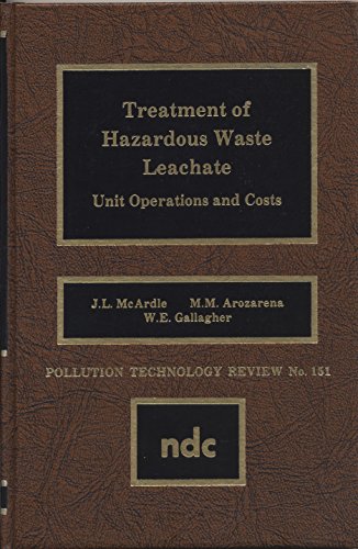 Treatment of Hazardous Waste Leachate: Unit Operations and Costs