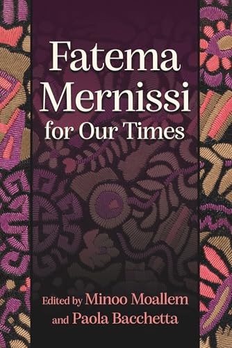 Fatema Mernissi for Our Times