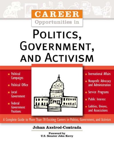 Career Opportunities in Politics, Government, and Activism