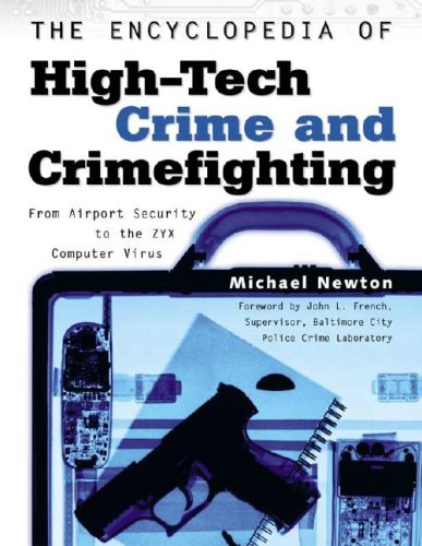 The Encyclopedia of High-Tech Crime and Crime-Fighting