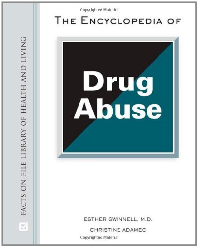 The Encyclopedia of Drug Abuse