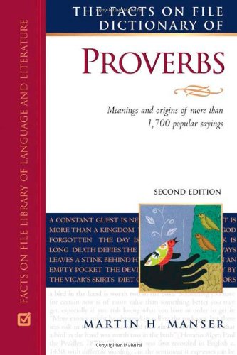 The Facts on File Dictionary of Proverbs