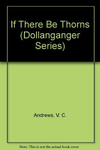 If There Be Thorns (Dollanganger Series)