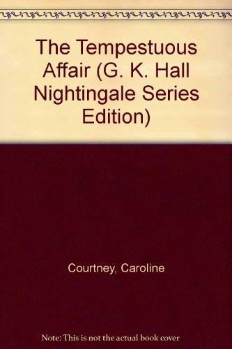 The Tempestuous Affair