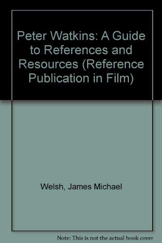 Peter Watkins: A Guide to References and Resources